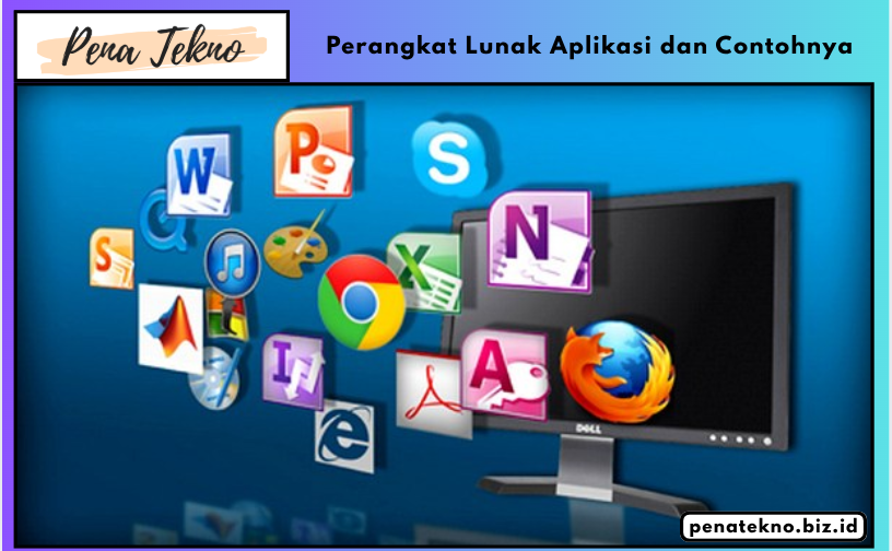 Perangkat Lunak Aplikasi dan Contohnya